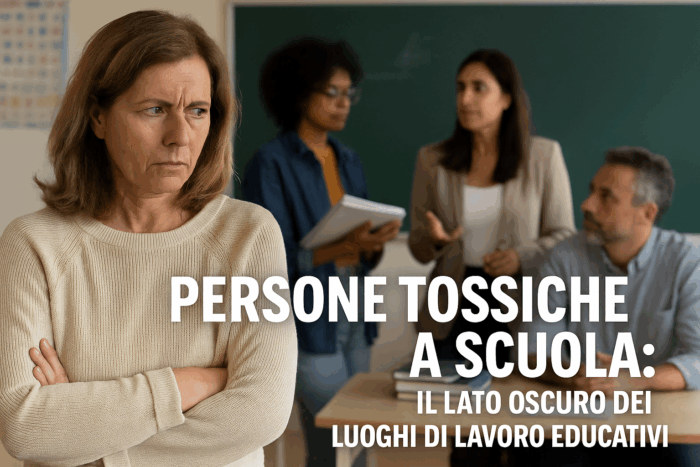 PERSONE TOSSICHE A SCUOLA