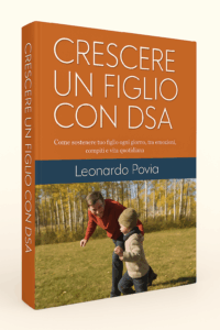 Crescere un figlio con DSA