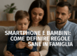 SMARTPHONE E BAMBINI